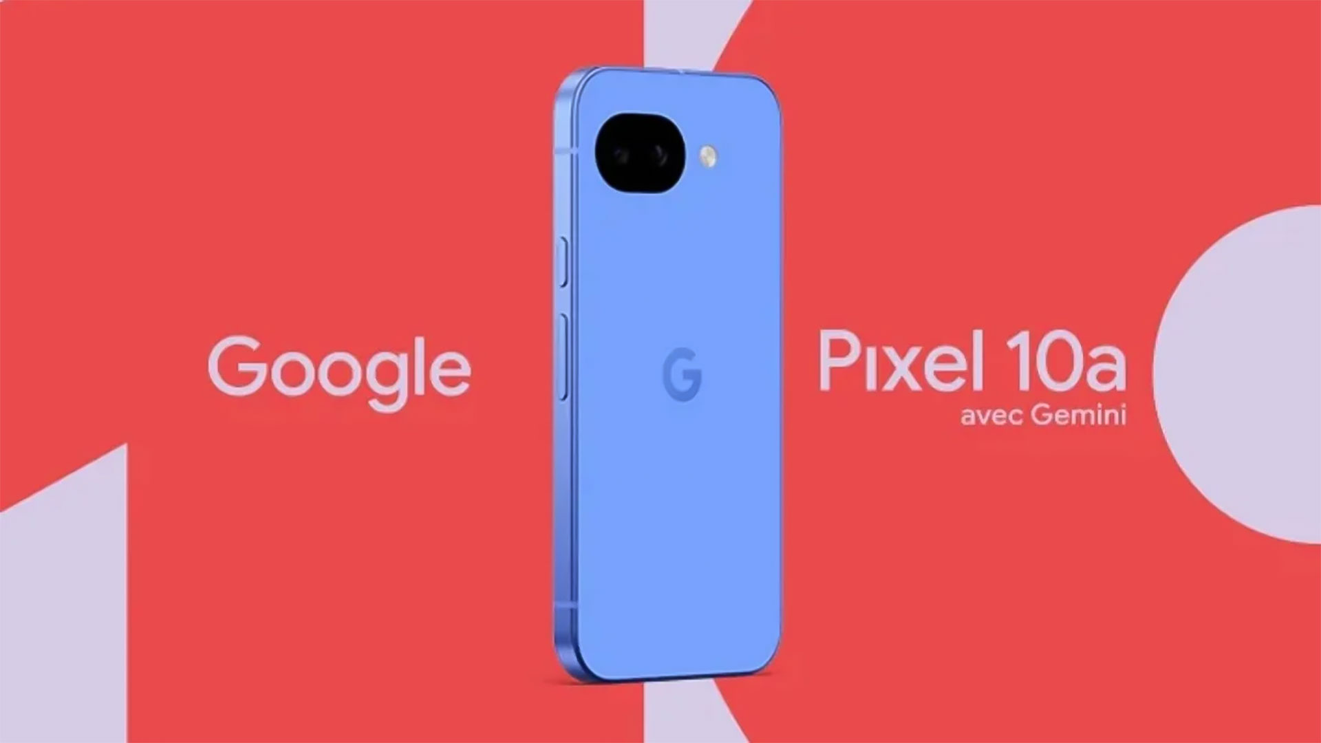 Le Google Pixel 10a est complètement divulgué quelques heures après sa présentation