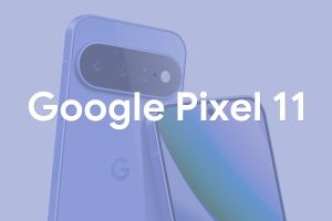 Les Pixel 11 n&rsquo;ont plus de secrets : TOUT sur les nouveaux téléphones Google est divulgué quelques jours après leur présentation