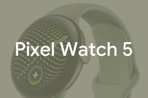 La Pixel Watch 5 a complètement fuité et on connaît déjà toutes ses fonctions